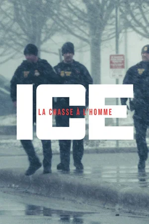 Постер: ICE, la chasse à l'homme