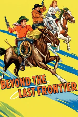 Постер: Beyond the Last Frontier