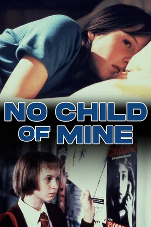 Постер: No Child of Mine