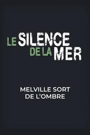 Постер: Melville Steps Out of the Shadows