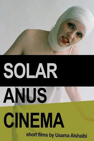 Постер: Solar Anus Cinema