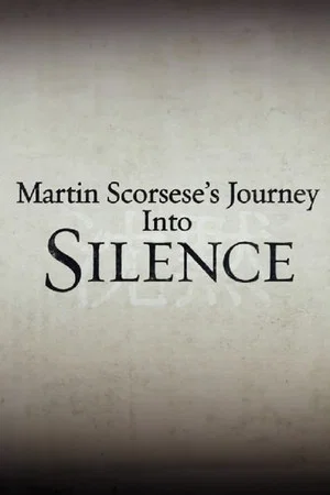 Постер: Martin Scorsese's Journey Into Silence