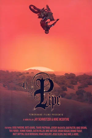 Постер: On The Pipe