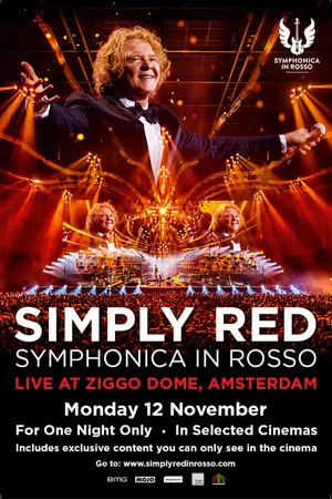 Постер: Simply Red - Symphonica In Rosso - Live At Ziggo Dome, Amsterdam