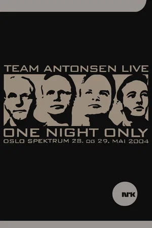 Постер: Team Antonsen Live: One Night Only