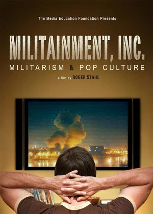 Постер: Militainment, Inc.: Militarism & Pop Culture