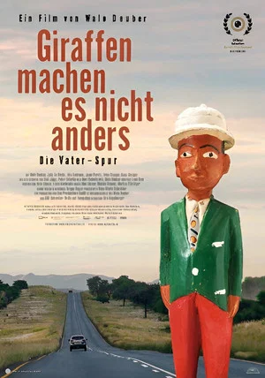 Постер: Giraffes Don't Do It Any Differently – a film about fathers and family