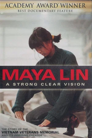 Постер: Maya Lin: A Strong Clear Vision