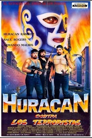 Постер: Huracán Ramírez contra los terroristas