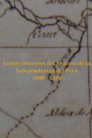 Постер: Acontecimientos del proceso de la Independencia del Perú 1811-1824