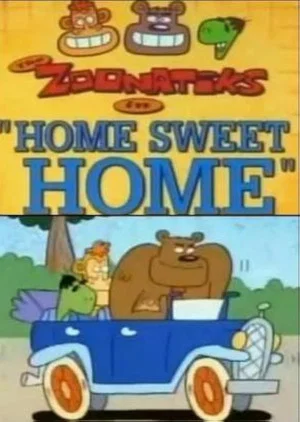 Постер: The Zoonatiks in Home Sweet Home