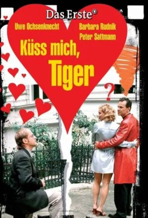 Постер: Küss mich, Tiger!