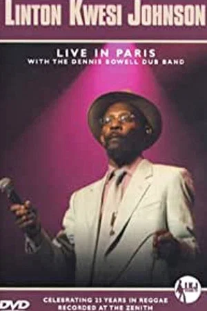 Постер: Linton Kwesi Johnson: Live in Paris