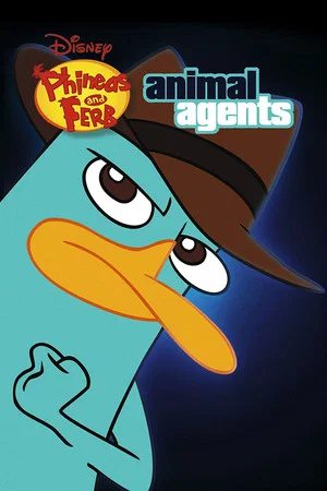 Постер: Phineas and Ferb: The Perry Files - Animal Agents