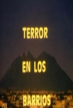 Постер: Terror in the Barrios