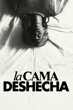 Постер: La Cama Deshecha