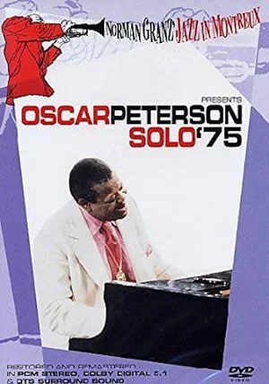 Постер: Norman Granz' Jazz in Montreaux presents Oscar Peterson Solo '75