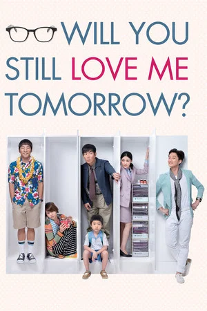 Постер: Will You Still Love Me Tomorrow?