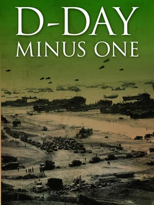 Постер: D-Day Minus One