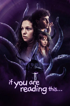 Постер: If You Are Reading This...