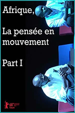 Постер: Afrique, la pensée en mouvement Part I