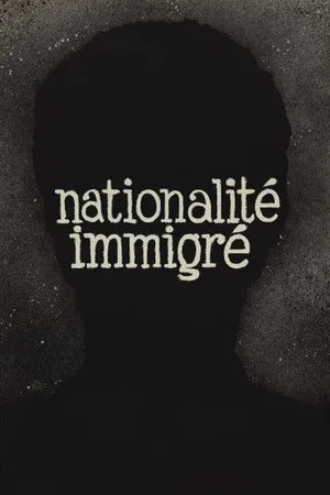 Постер: Nationality: Immigrant