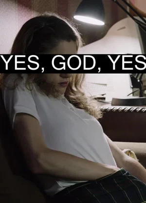 Постер: Yes, God, Yes