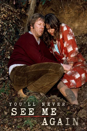 Постер: You'll Never See Me Again