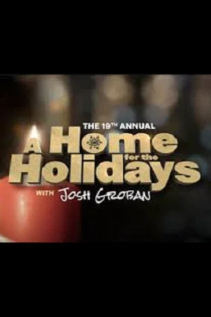 Постер: The 19th Annual A Home For The Holidays