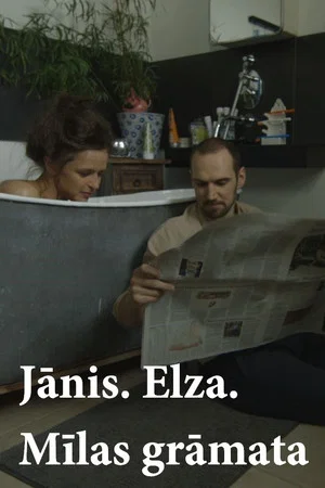 Постер: Jānis. Elza. Mīlas grāmata