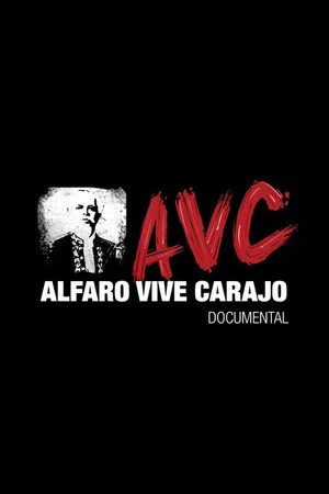 Постер: Alfaro Vive Carajo