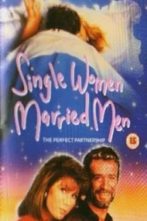 Постер: Single Women, Married Men