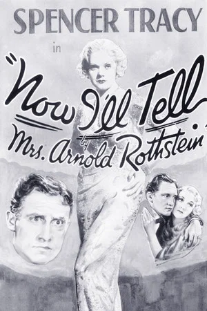 Постер: Now I'll Tell