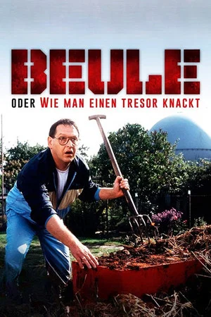Постер: Beule oder Wie man einen Tresor knackt