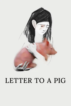 Постер: Letter to a Pig