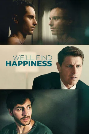 Постер: We'll Find Happiness