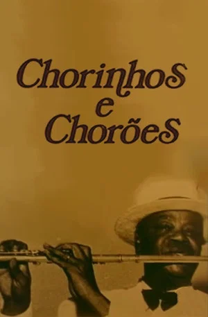 Постер: Chorinhos e Chorões