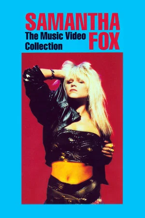Постер: Samantha Fox - The Music Video Collection