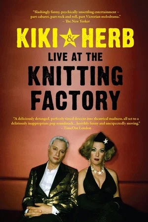 Постер: Kiki and Herb: Live At The Knitting Factory