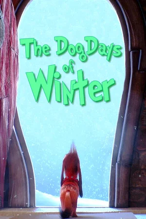 Постер: The Dog Days of Winter