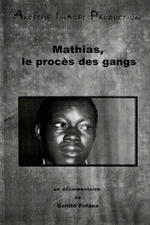 Постер: Mathias, le procès des gangs