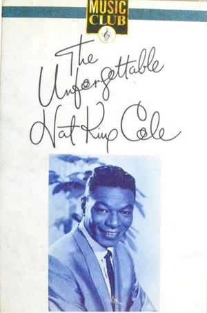 Постер: The Unforgettable Nat King Cole