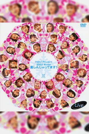Постер: Hello! Project 2003 Winter ~Tanoshin Jattemasu!~