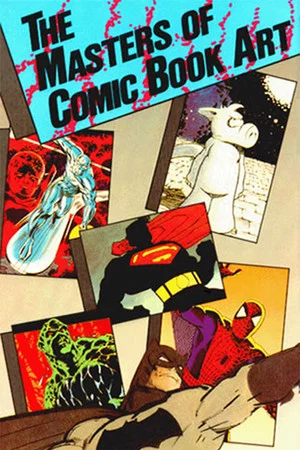 Постер: The Masters of Comic Book Art