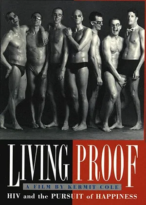 Постер: Living Proof: HIV and the Pursuit of Happiness