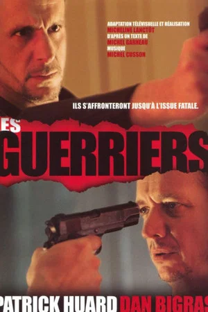 Постер: Les Guerriers