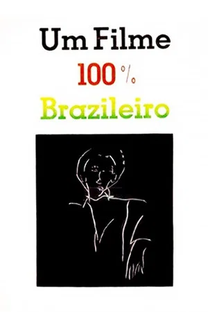 Постер: Um Filme 100% Brasileiro