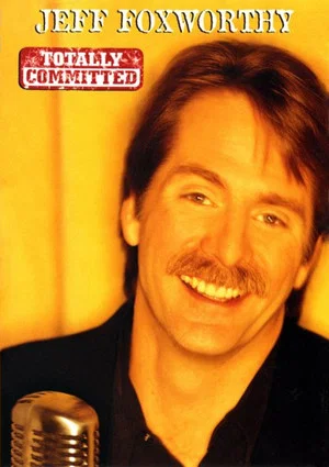 Постер: Jeff Foxworthy: Totally Committed