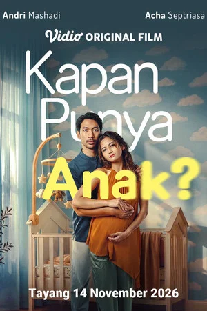 Постер: Kapan Punya Anak?
