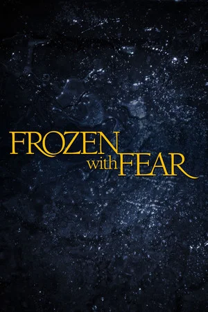 Постер: Frozen with Fear